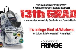 13TH GRADE: NOW ENROLLING AT THE HOLLYWOOD FRINGE