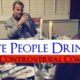 HFF18: WHITE PEOPLE DRINKING